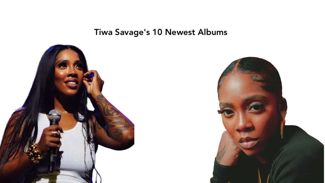 Tiwa Savages 10 Newest Albums